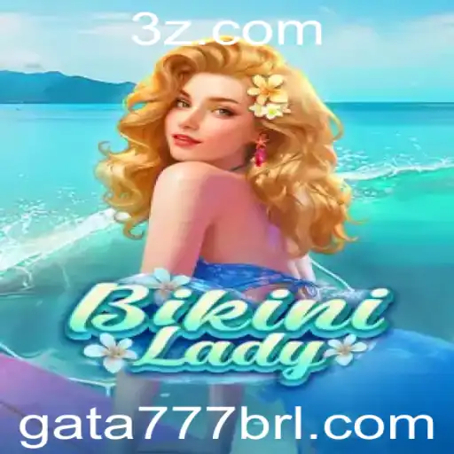 BikiniLady e Gata777: Descubra o Jogo que está Conquistando o Cenário Atual